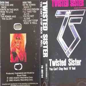Twisted Sister - You Can't Stop Rock 'N' Roll download flac
