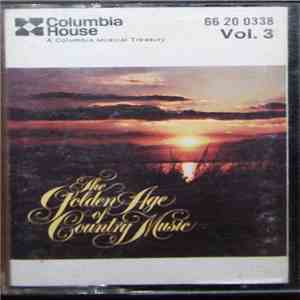 Various - The Golden Age Of Country Music, Vol. 3 download flac