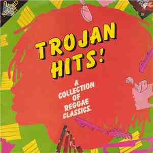 Various - Trojan Hits! (A Collection Of Reggae Classics) download flac