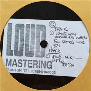Wilks - What You Gonna Do When He Comes For You / Do You Feel Like Me download flac
