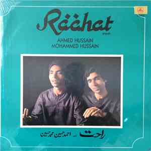 Ahmed Hussain, Mohammed Hussain - Raahat (Ghazals) download flac