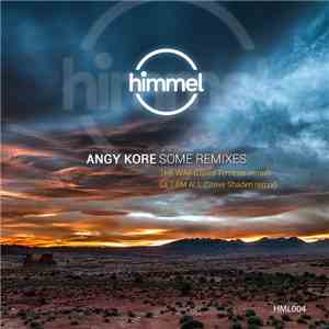 AnGy KoRe - Some Remixes download flac