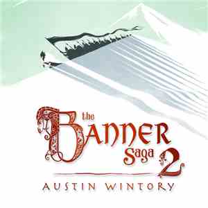 Austin Wintory - Banner Saga 2 download flac