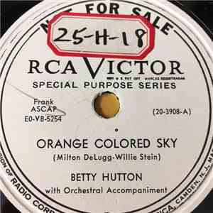 Betty Hutton - Orange Colored Sky / Can't Stop Talking download flac