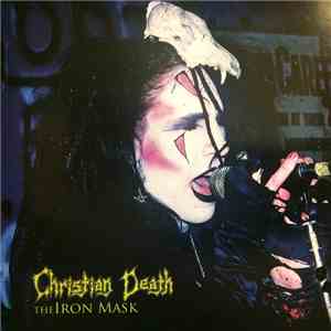 Christian Death - The Iron Mask download flac