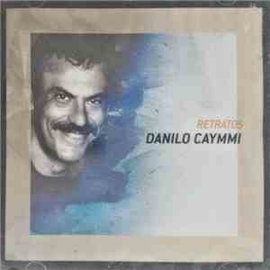 Danilo Caymmi - Retratos download flac