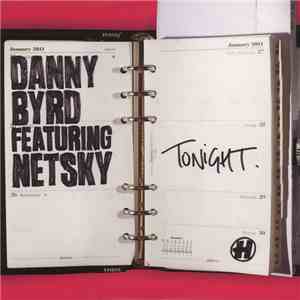 Danny Byrd Featuring Netsky - Tonight download flac
