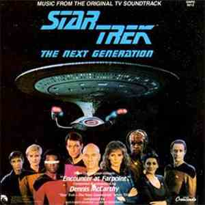 Dennis McCarthy - Star Trek: The Next Generation - "Encounter At Farpoint" (Music From The Original TV Soundtrack) download flac
