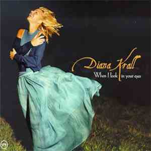 Diana Krall - When I Look In Your Eyes download flac