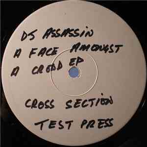 DJ Assassin - A Face Amongst A Crowd EP download flac