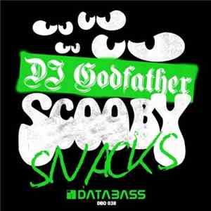 DJ Godfather - Scooby Snacks download flac