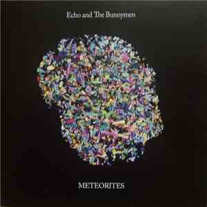 Echo And The Bunnymen - Meteorites FLAC album