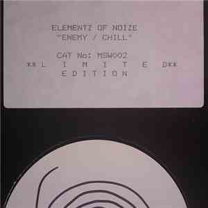 Elementz Of Noize - Enemy / Chill download flac