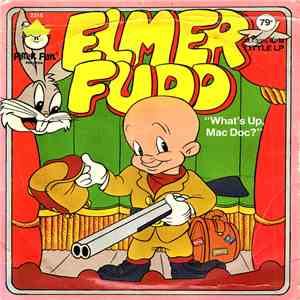Elmer Fudd - What's Up, Mac Doc? download flac