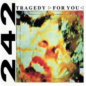 Front 242 - Tragedy ▷ For You ◁ download flac