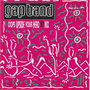 Gap Band - Oops Upside Your Head ('87 Mix) download flac