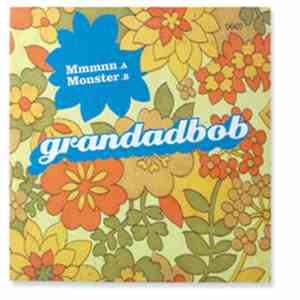 Grandadbob - Mmmnn / Monster download flac