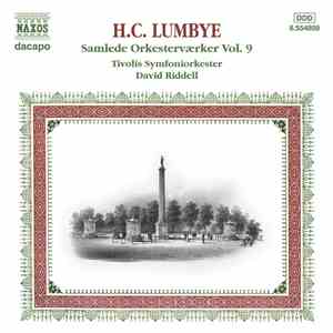 H.C. Lumbye, Tivolis Symfoniorkester, David Riddell - Samlede Orkesterværker Vol.9 download flac
