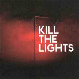 House Of Black Lanterns - Kill The Lights download flac