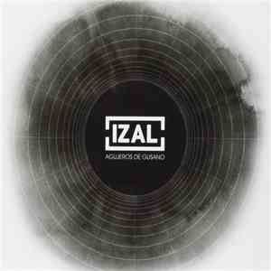 Izal - Agujeros De Gusano download flac