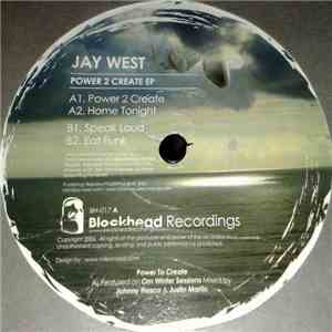 Jay West - Power 2 Create EP download flac