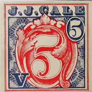 J.J. Cale - 5 download flac