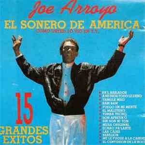 Joe Arroyo - El Sonero De America: 15 Grandes Exitos download flac