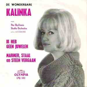 Kalinka - Ik Heb Geen Juwelen / Marmer, Staal En Steen Vergaan download flac