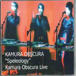 Kamura Obscura - Speleology download flac