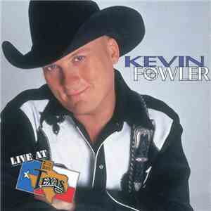 Kevin Fowler - Live At Billy Bob's Texas download flac