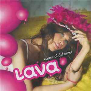 Lava  - Carnaval Del Amor download flac