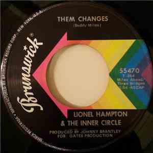Lionel Hampton & The Inner Circle - Them Changes / Light My Fire download flac