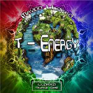 Maydo Llokko - T-Energy download flac