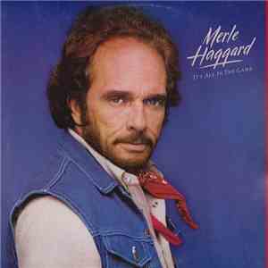 Merle Haggard - It's All In The Game FLAC album