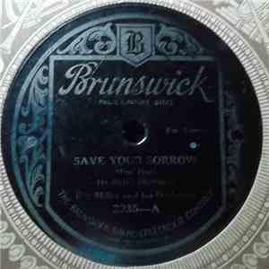 Ray Miller And His Orchestra - Save Your Sorrow / Ya! Ya! Alma! download flac