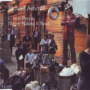 Richard Ashcroft - C'mon People (We're Making It Now) download flac