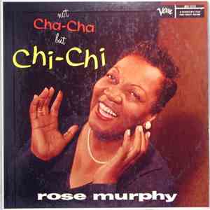 Rose Murphy - Not Cha-Cha But Chi-Chi download flac