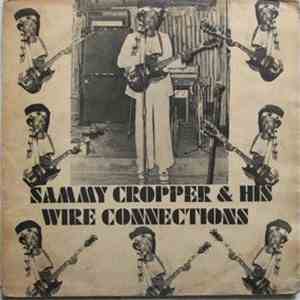 Sammy Cropper & His Wire Connections - Sammy Cropper & His Wire Connections download flac