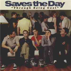 Saves The Day - Through Being Cool FLAC album