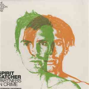 Spirit Catcher - Partners In Crime (The Vinyl Edition Part One) download flac