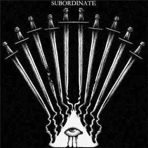Subordinate - To See Their Demise download flac
