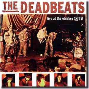 The Deadbeats - Live At The Whiskey 1978 download flac
