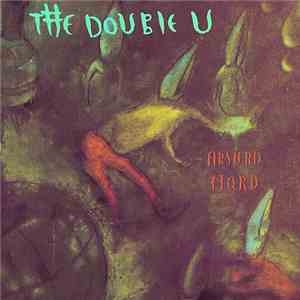 The Double U - Absurd Fjord download flac
