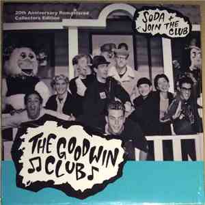 The Goodwin Club - Soda + Join The Club download flac