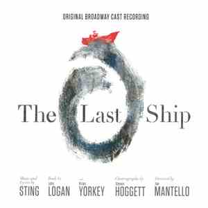 "The Last Ship" Original Broadway Cast - The Last Ship: Original Broadway Cast Recording download flac