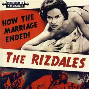 The Rizdales - How The Marriage Ended download flac