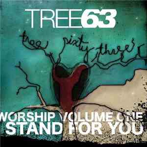 Tree63 - Worship Volume 1 I Stand For You download flac