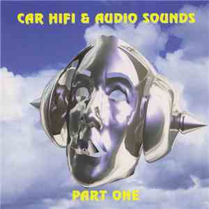 Various - Car Hifi & Audio Sounds - Part One download flac