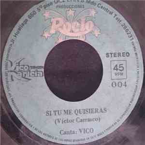 Vico Y Su Grupo Karicia - Si Tu Me Quisieras / Navidad y Año Nuevo Karicia download flac