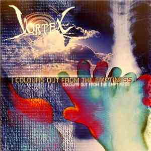 Vortex - Colours Out From The Emptiness download flac